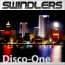Swindlers - Disco One