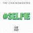 The Chainsmokers - #SELFIE