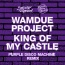 Wamdue Project - King of my castle (Purple Disco Machine remix)