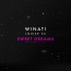 Winati / Louise CS - Sweet Dreams (Are Made Of This)